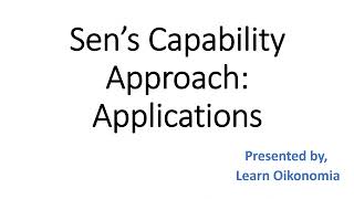 Sen’s Capability Approach applications [upl. by Nodnelg]