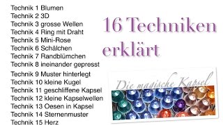 DIY16 TECHNIKEN für NespressoKapselbastler  die magische Kaffee Kapsel [upl. by Malley]