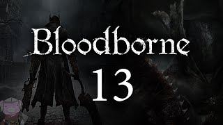 Bloodborne with ENB  013  Forbidden Woods 3  quotFearquot [upl. by Israeli250]