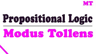 Propositional Logic Proofs Modus Tollens MT [upl. by Imelida]