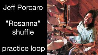 Rosanna shuffle  Jeff Porcaro practice loop [upl. by Betsey]