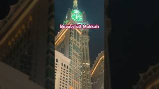 Beautyfull Makkah travel makkah shorts youtubeshorts makkah [upl. by Oilerua482]