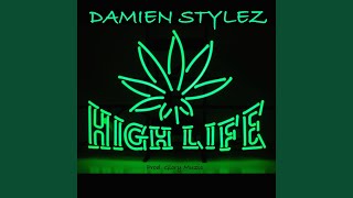 High Life [upl. by Potter782]