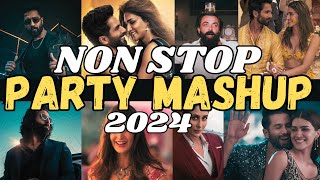 BOLLYWOOD DANCE MIX MASHUP 2024  NON STOP HINDI DJ SONGS PARTY REMIXES MASHUP 2024 [upl. by Stace]