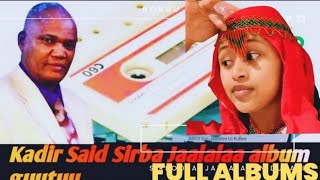 New Oromo Music Sirba JaalalaKadir Said Full album [upl. by Agathy]