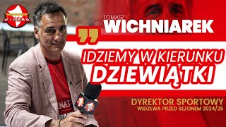 Wichniarek quotSkrzydła były kluczowequot  Dyrektor Sportowy o transferach i quotdziewiątcequot [upl. by Turoff416]