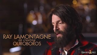 Ray LaMontagne On Creating Ouroboros [upl. by Idurt376]