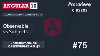 75 Observable vs Subjects  Understanding Observables amp RxJS  A Complete Angular Course [upl. by Mylor361]