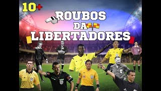 10 Roubos da Libertadores  Soy Loco Por Ti Libertadores [upl. by Nylaf]