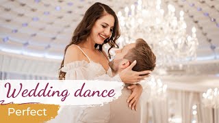 Perfect  Ed Sheeran❤️ Wedding Dance ONLINE  Simple amp Short First Dance Choreography [upl. by Soane961]