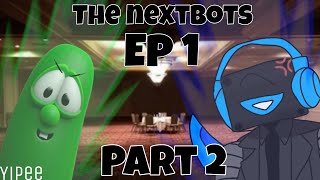 The Nextbots Ep 1 Part 2 [upl. by Munford]