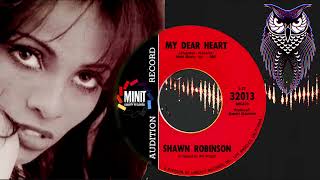 ✊ Shawn Robinson My Dear Heart US Minit 1966 [upl. by Oniratac]