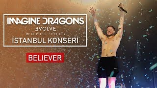 Imagine Dragons  Believer İstanbul Konseri [upl. by Llatsyrc622]