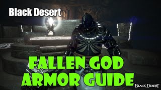 Black Desert Fallen God Armor Guide  How to Get What You Need  Best in Slot Armor in the Game [upl. by Tammy488]