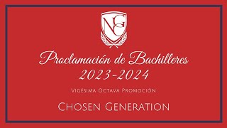 🔴 Proclamación de bachilleres 2023  2024  Chosen Generation  28 junio 2024 [upl. by Elaina]