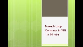 For Each Loop container in SSIS [upl. by Nerland]