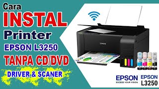 Cara Instal Printer Epson L3250 Tanpa CD DVD [upl. by Ruben]