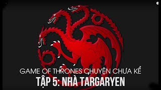 Game of thrones got gia tộc cưỡi rồng Targaryen [upl. by Huxham]