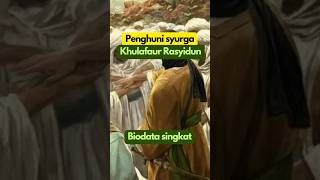 Biografi singkat Khulafaur Rasyidun islam nabi khalifah muslim muhammad allah surga iman [upl. by Atinit716]