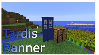 How to make the TARDIS Banner in Minecraft [upl. by Bathulda]