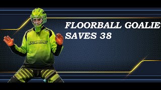 Floorball goalie saves 38 [upl. by Lennad940]