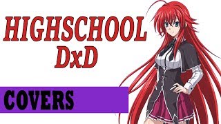 Cover Highschool DxD New OP [upl. by Dor]