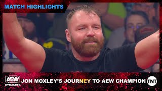 Jon Moxley’s Journey to AEW Champion Match Highlights [upl. by Linzy]