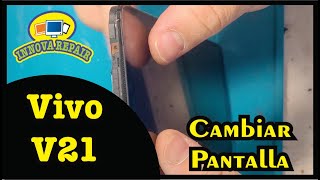 Vivo V21 Cambio de Pantalla [upl. by Finah]