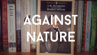 J K Huysmans  Against Nature [upl. by Nwad]