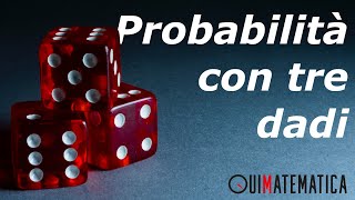 Probabilità con tre dadi [upl. by Alvar]