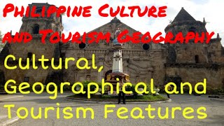 Cultural and Geographical Characteristics of Tourism in the Philippines Ecotourism Tourism Culture [upl. by Akyeluz]