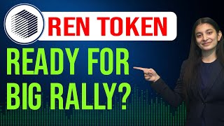 Right Time To Add REN Token To Portfolio  REN Ready For Its Bullrun  REN Token Update [upl. by Yelkcub]