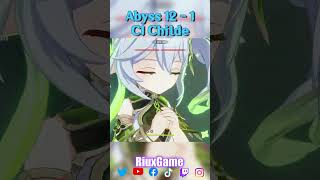 C1 Childe Vape Spiral abyss floor 12  1 genshinimpact hoyocreators [upl. by Stafani740]