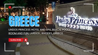 Lindos Princess Hotel and SPA Beach Pools Room and Fun Lardos  Rhodes Greece 2024 [upl. by Janek]