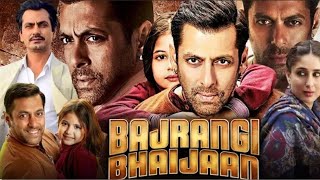 BAJRANGI BHAIJAAN FULL MOVIE  BAJRANGI BHAIJAAN FULL MOVIE  SALMAN KHAN  MUNNI [upl. by Bergess289]