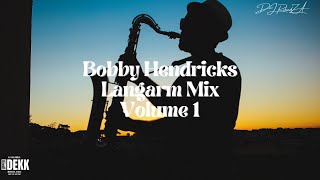 Bobby Hendricks Langarm Mix Vol 1Great langarm songs [upl. by Aillicsirp803]