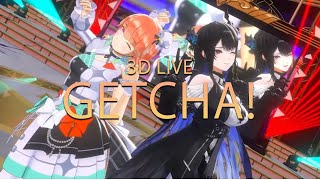 3D LIVE 【キアラネリッサ】GETCHA  木のひこ・KIRA 歌詞付き 20241006 [upl. by Aliwt]