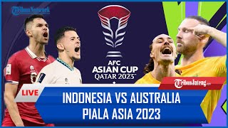 🔴 LIVE REACTION TIMNAS INDONESIA VS AUSTRALIA PIALA ASIA 2023 [upl. by Qiratla]