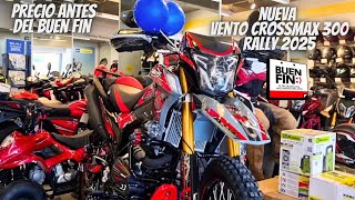 Nueva Vento Crossmax 300 Rally 2025😱  Precio Antes del Buen Fin🔥 [upl. by Kcirdez26]