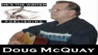 Hes The Writer by Doug McQuay [upl. by Jaquenette]