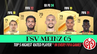 Top 5 FSV Mainz 05 Highest Rated Players In Every Fifa Games 👀🤪🔥 FIFA 16  EA FC 24 [upl. by Biddick]