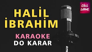 HALİL İBRAHİM Kurtlar Vadisi Karaoke Altyapı Türküler  Do [upl. by Brittni893]