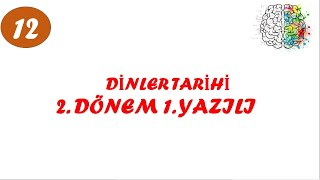 12Sınıf Dinler Tarihi 2Dönem 1Yazılı Soruları [upl. by Cecile823]