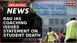 Delhi’s Rau IAS Coaching Issues Statement On Students’ Deaths In Basement  Breaking News [upl. by Tolmann]