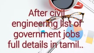 After civil engineering list of government jobs details in tamil [upl. by Eire680]