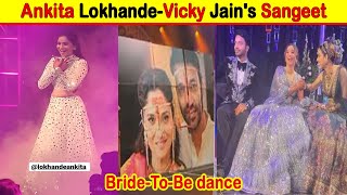 Ankita LokhandeVicky Jain Sangeet  BrideToBe dance at Sangeet  Kangana Ranaut Attends Sangeet [upl. by Neona]