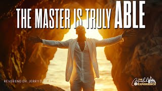 “The Master is Truly Able” Rev Dr Jerry D Black John 113944 [upl. by Nollahs]