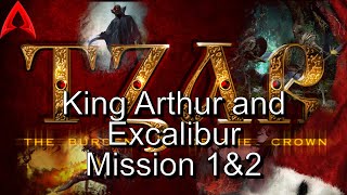 Tzar The Burden of the Crown King Arthur and Excalibur  Mission 1amp2 hard [upl. by Lebaron]