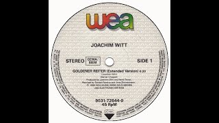 Joachim Witt – Goldener Reiter Extended Remix 1990 [upl. by Bloxberg445]