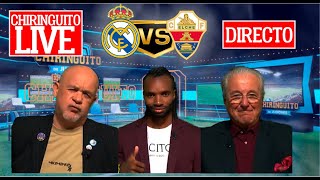 🔴 REAL MADRIDELCHE en CHIRINGUITO LIVE  LaLiga Santander [upl. by Oibesue]